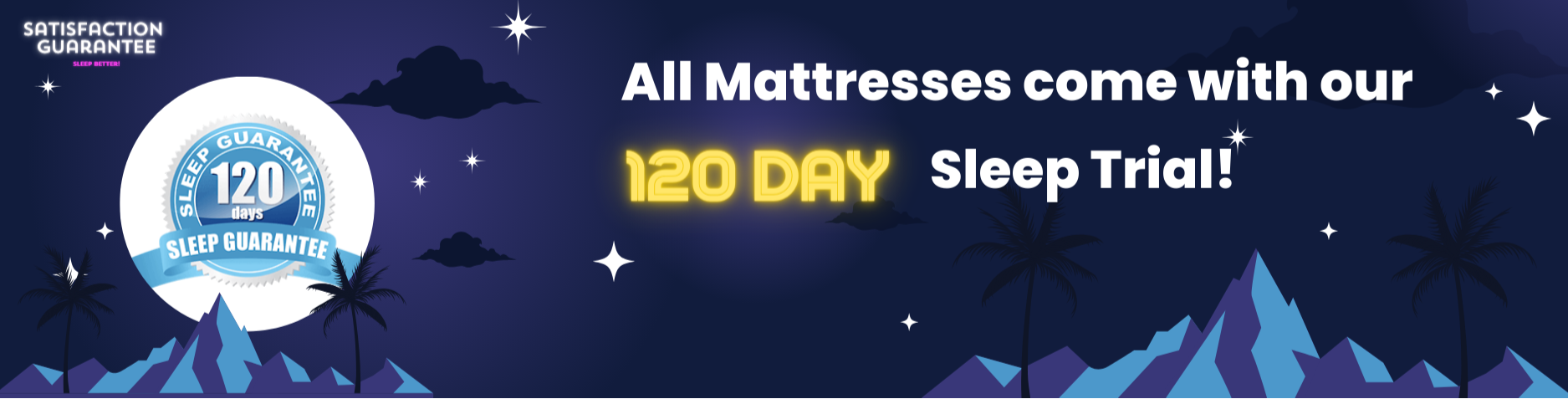 120 day/night sleep trial